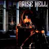 Raise Hell - Not Dead Yet